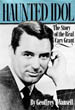 Cary Grant - Haunted Idol